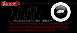 Airsoft International: Interview with Madbull Airsoft