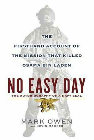 No Easy Day // a book by Mark Owen former NSW DEVGRU member