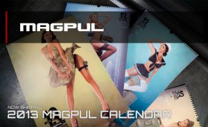 MAGPUL // 2013 Calendar is now shipping!