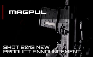 Magpul Newsletter // SHOT 2013 New Product Announcement