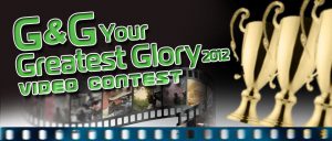 G&G Your Greatest Glory 2012