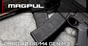 Magpul Newsletter // Now Shipping PMAG 40 & Gen M3 PMAG Ranger Plate