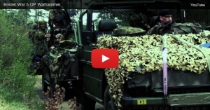 Border War 5 OP Warhammer official video