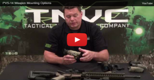 TNVC // PVS-14 Weapon Mounting Options