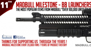 Madbull // “11TH MILESTONE – B.B. LAUNCHERS !!