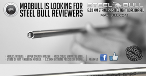 Madbull is looking for Steel Bull Reviewers !!!