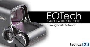 TACTICAL KIT // 15% of all EOTech optics throughout October!