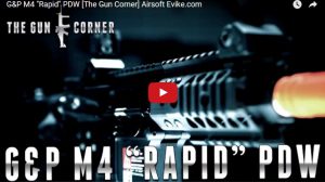 Airsoft Evike [The Gun Corner] // G&P M4 “Rapid” PDW