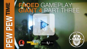 Robo-Airsoft // Pew Pew Time – Faded Giant 4: Gameplay Part 3