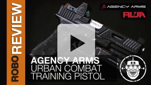 Robo-Airsoft Review // Agency Arms – RWA G17 GBB Pistol
