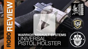 Robo-Gear Review // Warrior Assault Systems Universal Pistol Holster