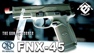 Airsoft Evike [The Gun Corner] // Cybergun FNX-45 GBB Pistol