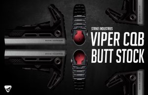 Strike Industries // New Viper CQB Butt Stock