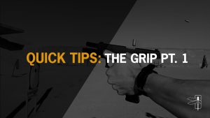 Haley Startegic // Quick Tips – The Handgun Grip