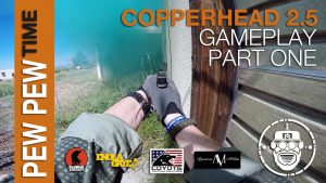 Robo-Airsoft // Pew Pew Time – Copperhead 2.5 Gameplay Part One