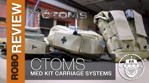 Robo-Gear Review // CTOMS – Med Kit Carriage Systems