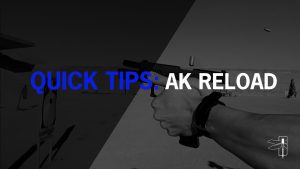 Haley Strategic // Quick Tip – AK Reload Deliberate Practice