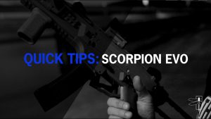 Haley Strategic // Quick Tip – Scorpion EVO Reloads