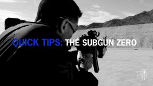 Haley Strategic // Quick Tip – The Subgun Zero