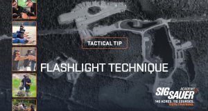 SIG SAUER Academy – Tactical Tip: Flashlight Technique