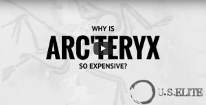 Why Is Arc’Teryx So Expensive?