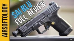 SAI BLU The Full Review – Airsoftology