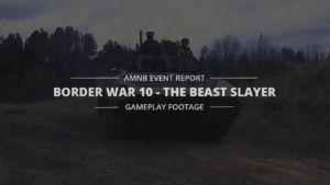 Border War 10 Gameplay Footage | AMNB Event Report