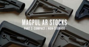 Magpul AR Stocks – Compact & Non-Storage