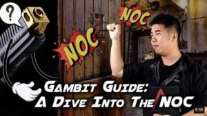 Gambit’s Guide – A Dive Into The NOC | RWTV