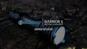 OLIGHT WARRIOR X TACTICAL FLASHLIGHT – AMNB REVIEW
