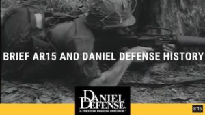 Brief AR15 and Daniel Defense History
