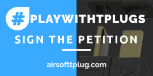 Launch of the Airsoft T-Plug initiative!