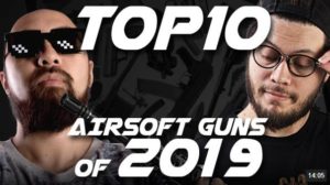 Top 10 Airsoft Guns of 2019 – RWTV