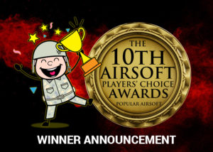 THE WINNERS OF THE 10TH AIRSOFT PLAYERS’ CHOICE AWARDS!