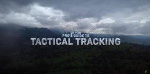 Pro’s Guide to Tactical Tracking | Into The Mind of The Quarry