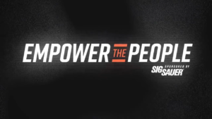 SigSauer Empower the People Video Series