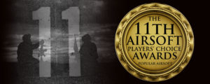 11TH AIRSOFT PLAYERS’ CHOICE AWARDS!