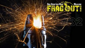 Frag Out! Magazine #32 is here!