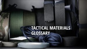 Tactical Materials Glossary put together by UF PRO