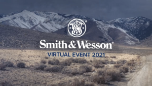 Smith & Wesson – 2021 Virtual Event