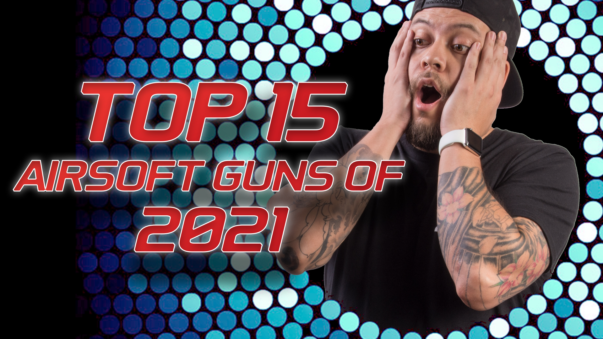 Top 15 Airsoft Guns of 2021 RWTV Project 1